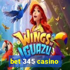 bet 345 casino